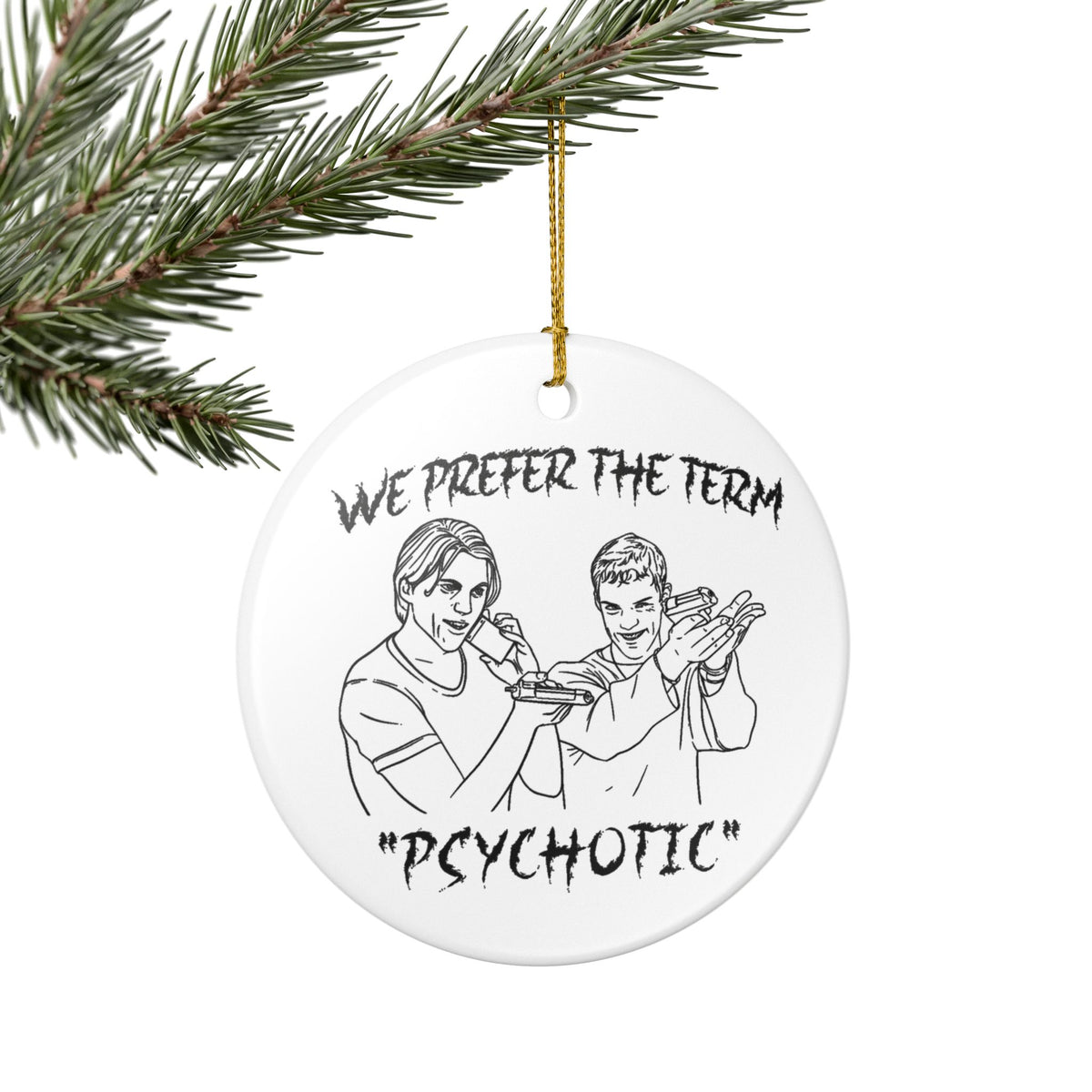 Killer Duo Ceramic Ornament Billy & Stu