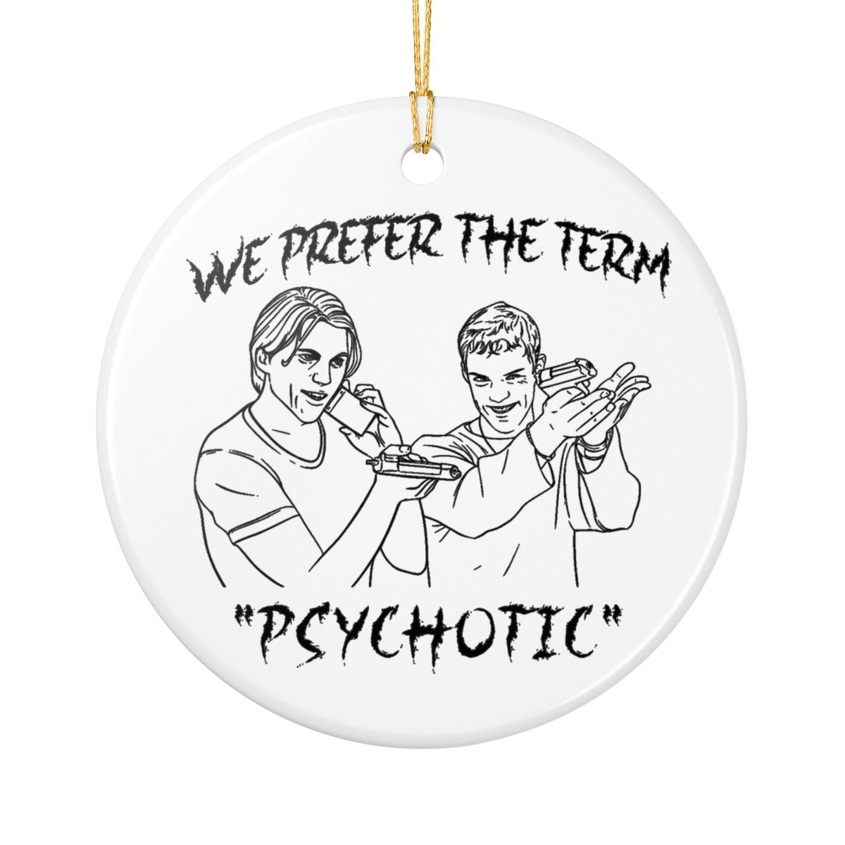 Killer Duo Ceramic Ornament Billy & Stu